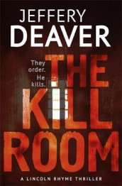 The kill room av Jeffery Deaver (Heftet)