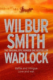 Warlock av Wilbur Smith (Heftet)
