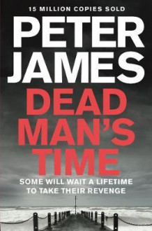 Dead man's time av Peter James (Heftet)