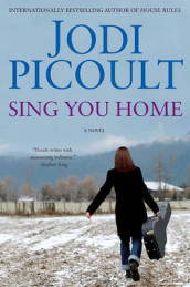 Sing you home av Jodi Picoult (Heftet)