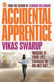 The accidental apprentice av Vikas Swarup (Heftet)