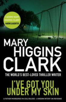 I've got you under my skin av Mary Higgins Clark (Heftet)