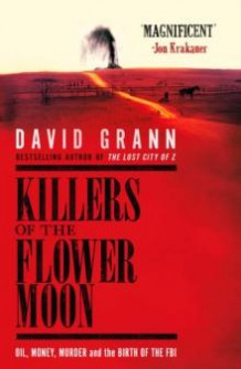 Killers of the flower moon av David Grann (Heftet)