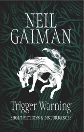 Trigger warning av Neil Gaiman (Heftet)