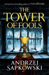 The tower of fools av Andrzej Sapkowski (Heftet)
