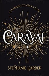 Caraval av Stephanie Garber (Heftet)