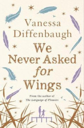We never asked for wings av Vanessa Diffenbaugh (Heftet)