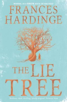 The lie tree av Frances Hardinge (Heftet)