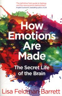 How emotions are made av Lisa Feldman Barrett (Heftet)