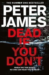 Dead if you don't av Peter James (Heftet)