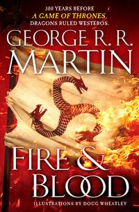 Fire & blood av George R.R. Martin (Innbundet)