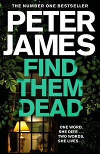 Find them dead av Peter James (Heftet)