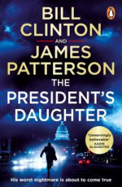 The president's daughter av Bill Clinton og James Patterson (Heftet)