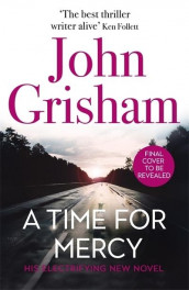 A time for mercy av John Grisham (Innbundet)