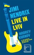 Jimi Hendrix Live in Lviv av Andrej Kurkov (Heftet)