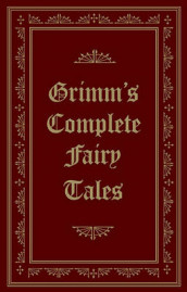 Grimm's complete fairy tales av Jacob Grimm og Wilhelm Grimm (Innbundet)