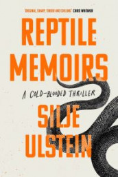 Reptile memoirs av Silje O. Ulstein (Heftet)