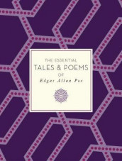 Essential tales & poems of Edgar Allan Poe av Edgar Allan Poe (Innbundet)