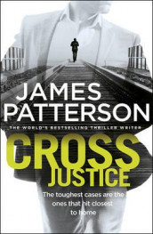 Cross justice av James Patterson (Heftet)