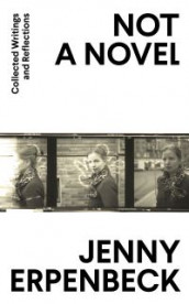 Not a novel av Jenny Erpenbeck (Innbundet)