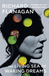 The living sea of waking dreams av Richard Flanagan (Heftet)