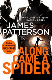 Along came a spider av James Patterson (Heftet)