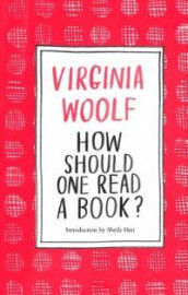 How should one read a book? av Virginia Woolf (Innbundet)