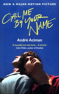 Call me by your name av André Aciman (Heftet)