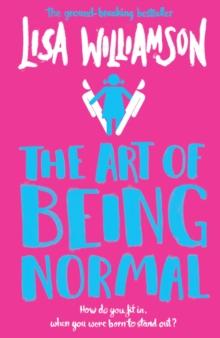 The art of being normal av Lisa Williamson (Heftet)