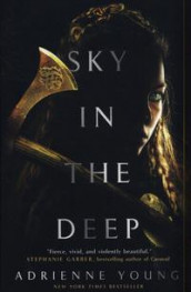 Sky in the deep av Adrienne Young (Heftet)
