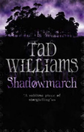 Shadowmarch av Tad Williams (Heftet)