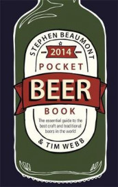 Pocket beer book 2014 av Stephen Beaumont og Tim Webb (Heftet)