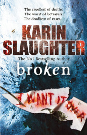 Broken av Karin Slaughter (Heftet)