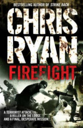 Firefight av Chris Ryan (Heftet)