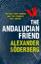 The Andalucian friend av Alexander Söderberg (Heftet)