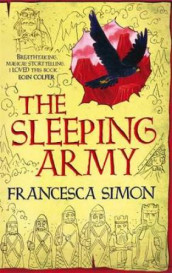 The sleeping army av Francesca Simon (Innbundet)