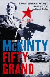 Fifty grand av Adrian McKinty (Heftet)