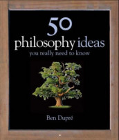 50 philosophy ideas you really should know av Ben Dupré (Innbundet)