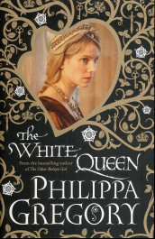 The white queen av Philippa Gregory (Heftet)