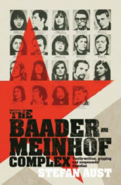 The Baader-Meinhof complex av Stefan Aust (Heftet)