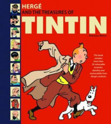 Hergé and the treasures of Tintin av Dominique Maricq (Innbundet)