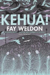 Kehua! av Fay Weldon (Heftet)