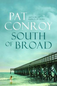 South of broad av Pat Conroy (Heftet)