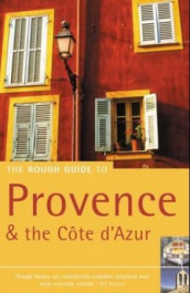 The rough guide to Provence and the Côte d'Azur av Kate Baillie, Chris Pitts og Neville Walker (Heftet)