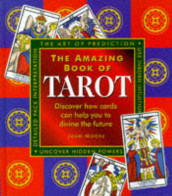 The amazing book of tarot and card prediction av Joan Moore (Innbundet)