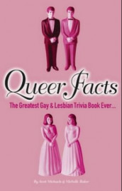 Queer facts av Michelle Baker og Stephen Tropiano (Innbundet)