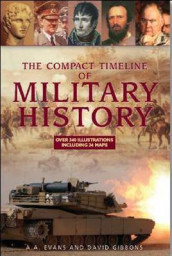 The compact timeline of military history av A. A. Evans og David Gibbons (Innbundet)