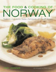 The food and cooking of Norway av Janet Laurence (Innbundet)