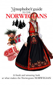 The xenophobe`s guide to the Norwegians av Dan Elloway (Heftet)