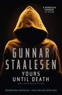 Yours until death av Gunnar Staalesen (Heftet)